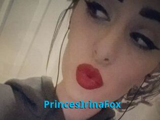 PrincesIrinaFox