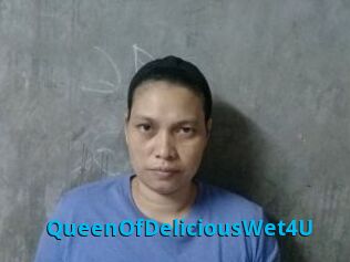 QueenOfDeliciousWet4U