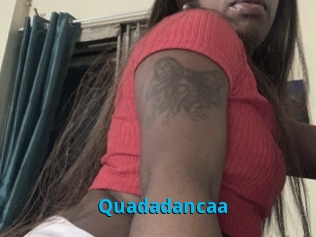 Quadadancaa