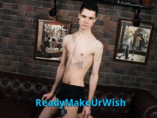 ReadyMakeUrWish