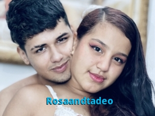 Rosaandtadeo