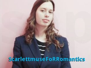 ScarlettmuseFoRRomantics