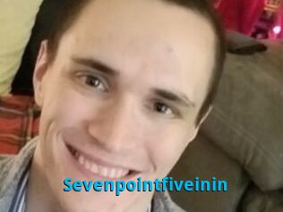Sevenpointfiveinin