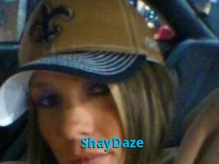 ShayDaze