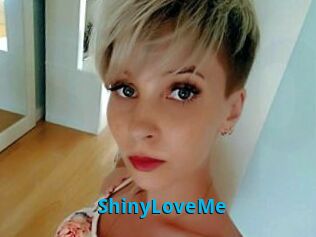 ShinyLoveMe
