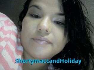 Shortymacc_and_Holiday