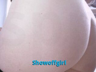 Showoffgirl