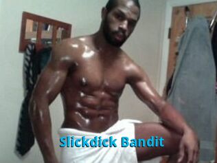 Slickdick_Bandit