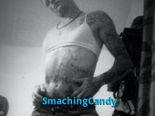 SmachingCandy