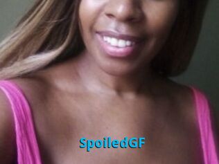 SpoiledGF