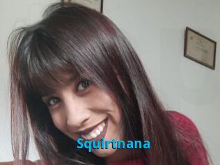 Squirtnana