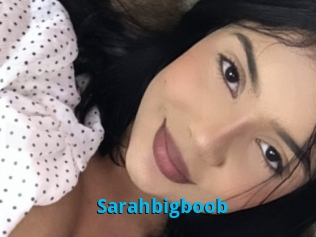 Sarahbigboob