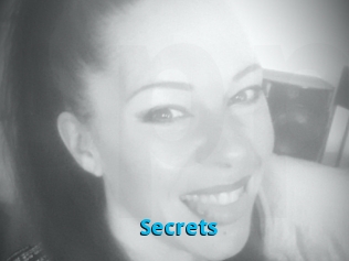 Secrets