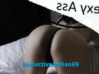 Seductiveindian69