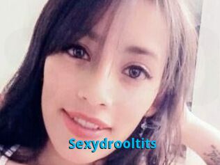 Sexydrooltits