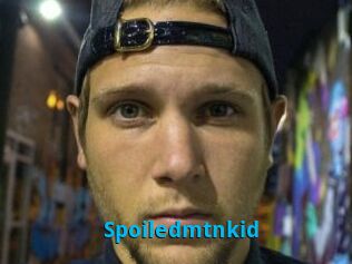 Spoiledmtnkid