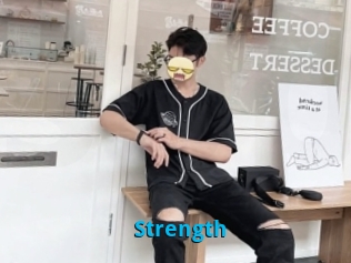 Strength