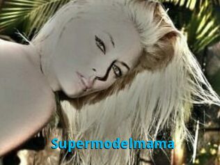 Supermodelmama