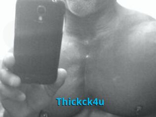 Thickck4u