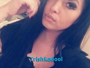 Trishkadool