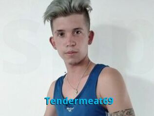 Tendermeat69