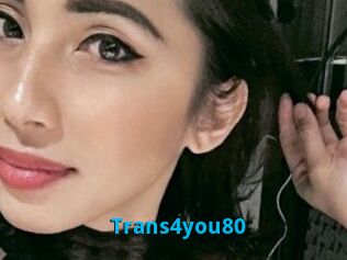 Trans4you80