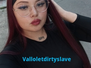 Valloletdirtyslave