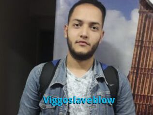 Viggoslaveblow