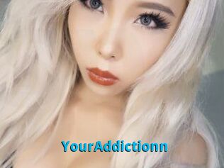 YourAddictionn