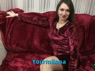 Yourmilana